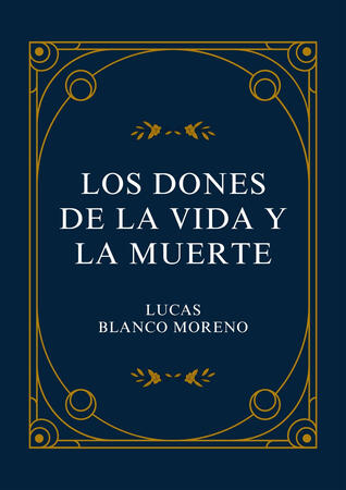 Los Dones de la Vida y la Muerte