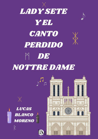 Lady Sete y el Canto Perdido de Nottre Dame