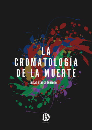 La cromatología de la muerte