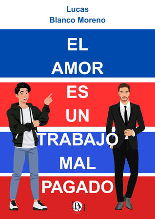 El amor es un trabajo mal pagado
